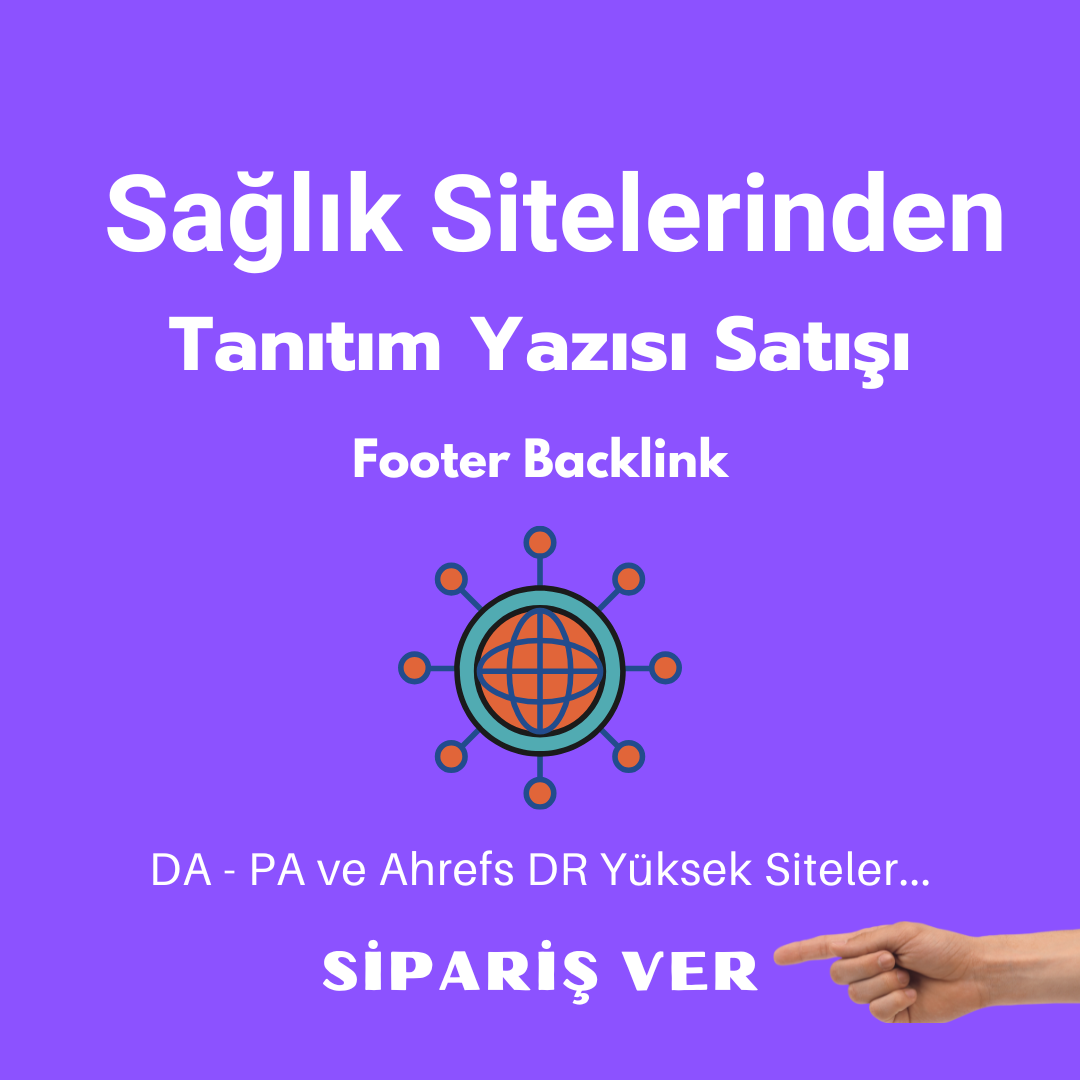 Sağlık sitelerinden tanıtım yazısı